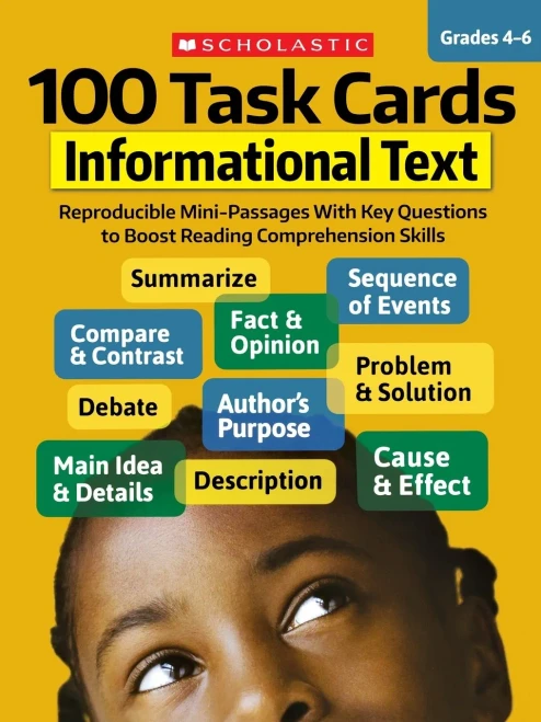100 Task Cards: Informational Text: Reproducible Mini-Passages With Key Questions To Boost Reading Comprehension Skills
