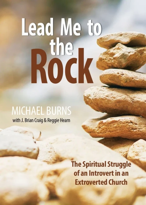 Lead Me to the Rock