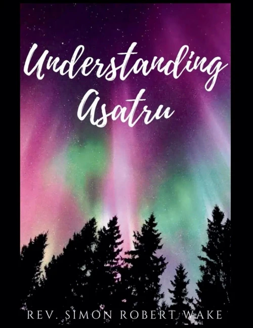 Understanding Asatru