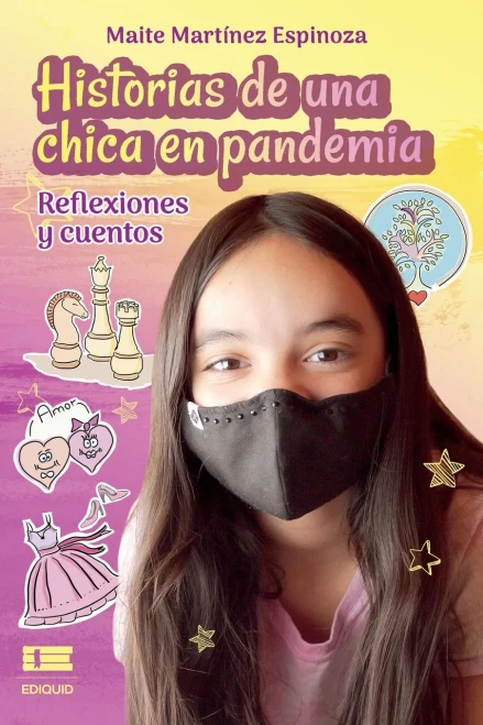 Historias De Una Chica En Pandemia: Reflexiones Y Cuentos (Spanish Edition)