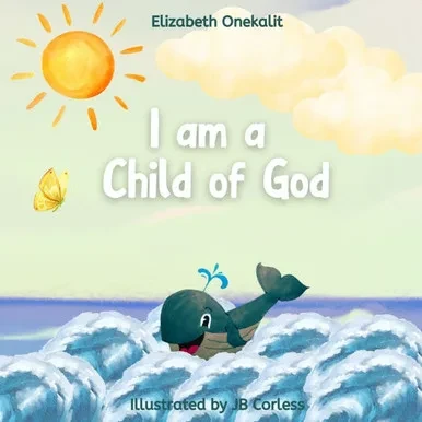 I am a Child of God