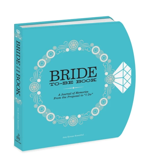 The Bride-To-Be Book: A Journal Of Memories From The Proposal To "I Do"