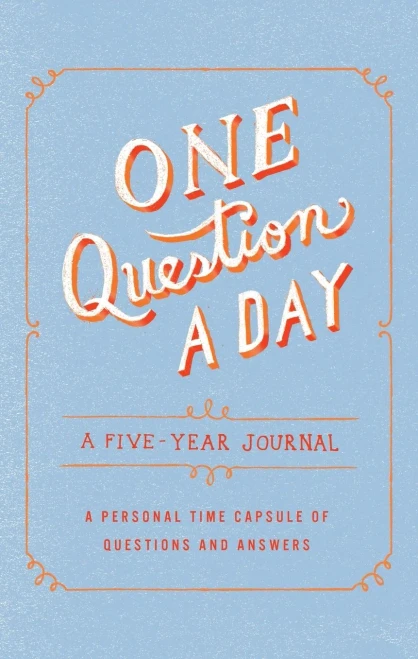 One Question A Day: A Five-Year Journal: A Personal Time Capsule Of Questions And Answers