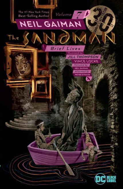The Sandman Vol. 7: Brief Lives 30Th Anniversary Edition
