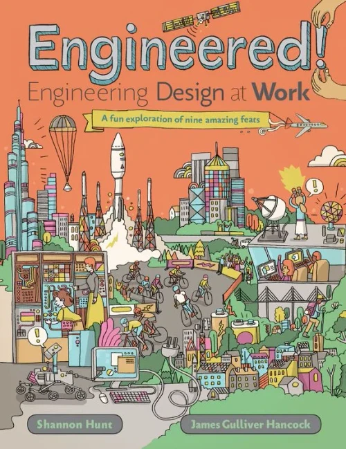 Engineered!: Engineering Design At Work
