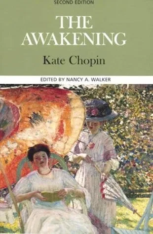 The Awakening (Case Study In Contemporary Criticism)
