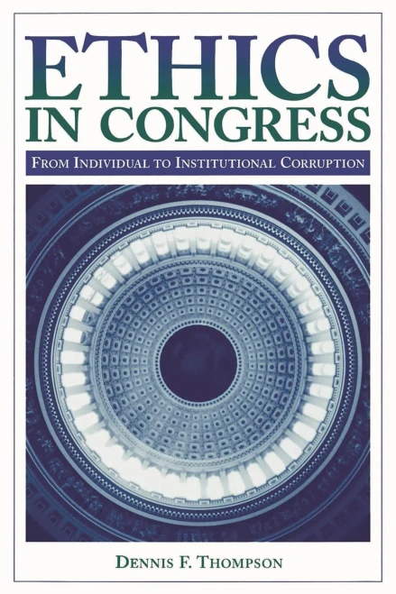 Ethics in Congress: From Individual to Institutional Corruption