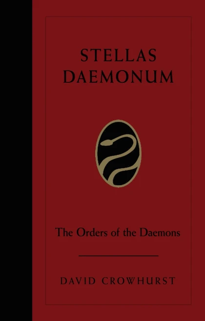 Stellas Daemonum: The Orders Of The Daemons (Weiser Deluxe Hardcover Edition)