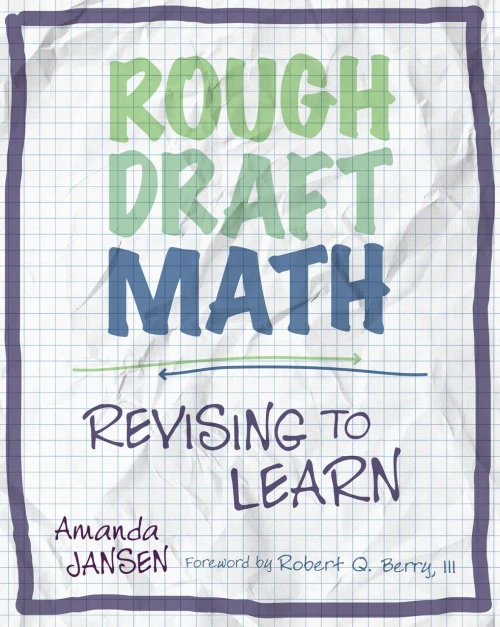 Rough Draft Math: Revising To Learn