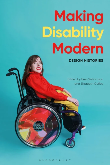Making Disability Modern: Design Histories