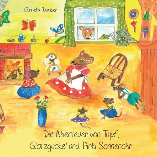 Die Abenteuer Von Tupf, Glotzguckel Und Pinki Sonnenohr (German Edition)