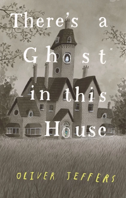 There'S A Ghost In This House