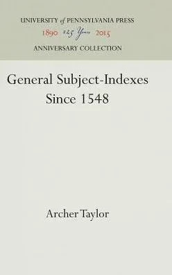 General Subject-Indexes Since 1548