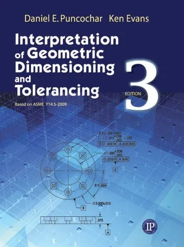 Interpretation Of Geometric Dimensioning And Tolerancing (Volume 1)
