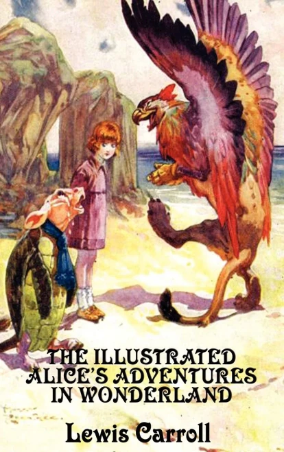 The Illustrated Alice's Adventures in Wonderland