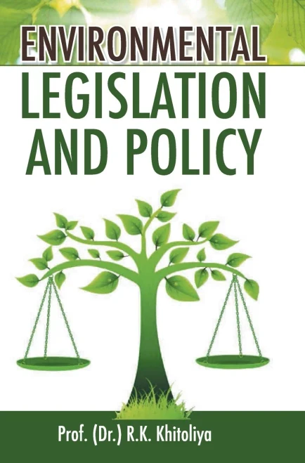 Environmental Legislation And Policy