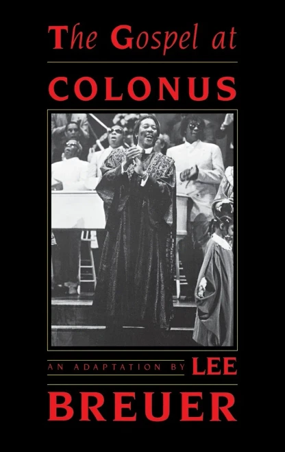 The Gospel At Colonus