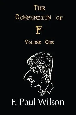 The Compendium of F, Volume One: The Seventies and Eighties