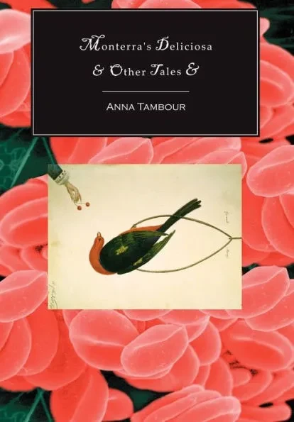 Monterra's Deliciosa & Other Tales &