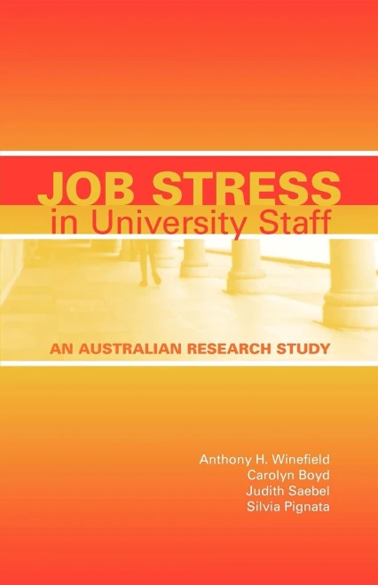 Job Stress in University Staff: An Australian Research Study