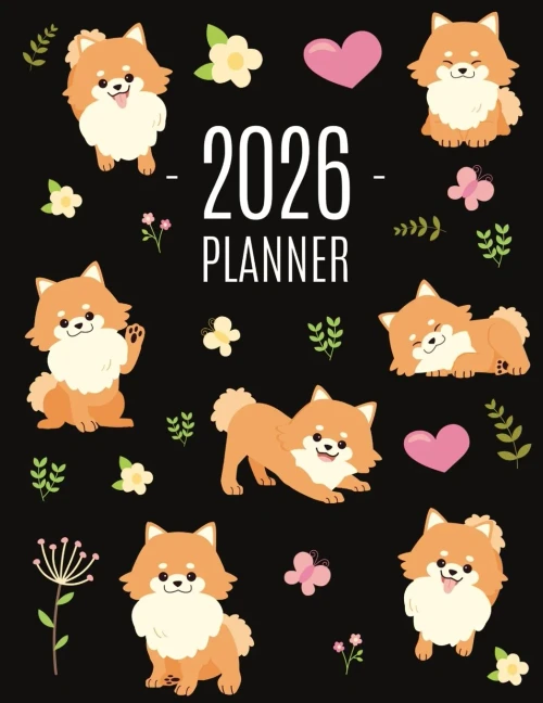 Pomeranian Planner 2026: Funny Small Dog Monthly Agenda January-December Organizer (12 Months) Cute Puppy Scheduler with Flowers & Pretty Pink Hearts