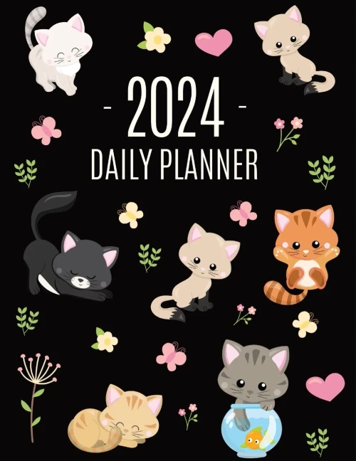Cats Daily Planner 2024: Make 2024 a Meowy Year! Cute Kitten Year Organizer: January-December (12 Months)