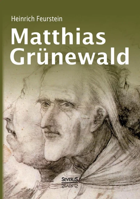 Matthias GrÃ¼newald. Monografie