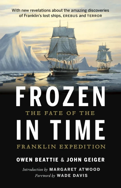 Frozen In Time: The Fate Of The Franklin Expedition