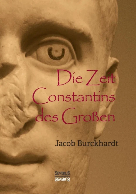 Die Zeit Constantins des Großen
