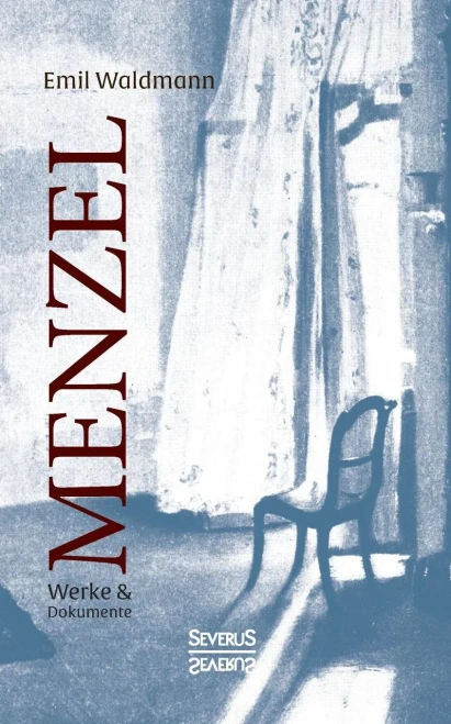 Menzel - Werke und Dokumente