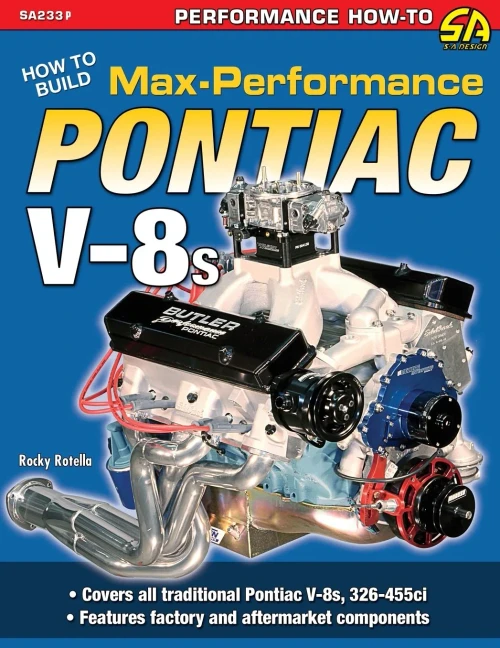 How To Build Max-Performance Pontiac V-8S