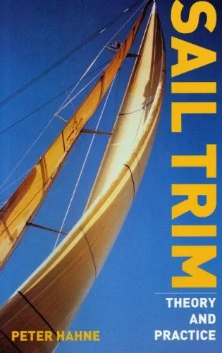 Sail Trim: Theory And Practice