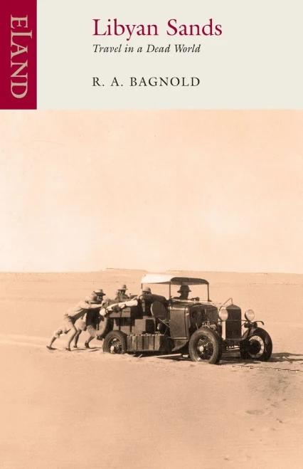 Libyan Sands: Travel In A Dead World