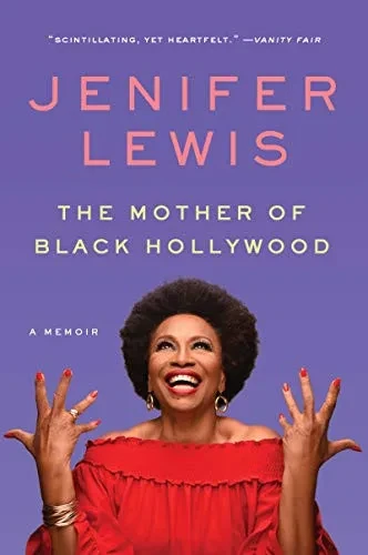 The Mother Of Black Hollywood: A Memoir