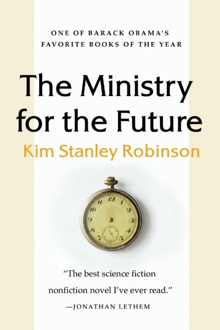 The Ministry For The Future: A Novel - Paperback
