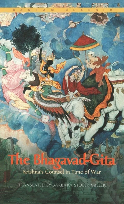 The Bhagavad-Gita : Krishna'S Counsel In Time Of War (Bantam Classics)