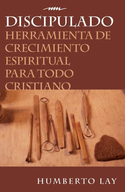 Discipulado: Herramienta de Crecimiento Espiritual Para Todo Cristiano