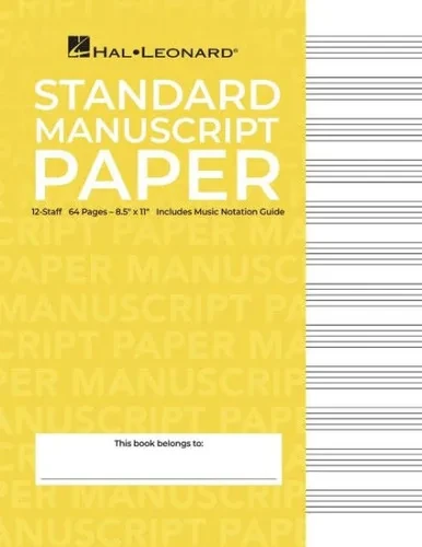 Standard Manuscript Paper Yellow Cover 12 Staves Per Page Hal Leonard Music Notation Guide for Composers and Students