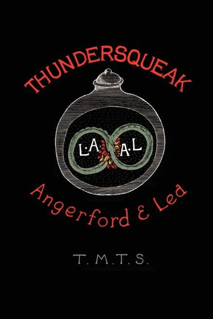 Thundersqueak: The Confessions of a Right Wing Anarchist