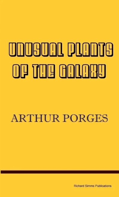 Unusual Plants of the Galaxy