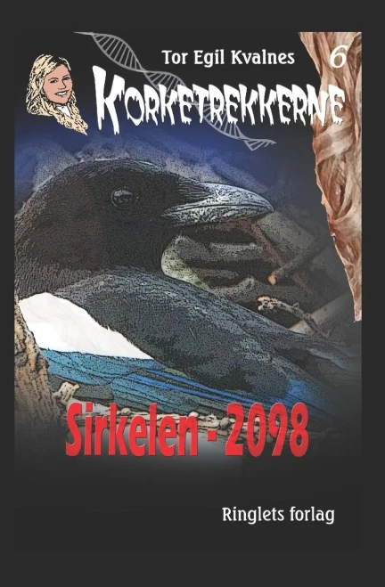 6 Sirkelen - 2098 (Korketrekkerne) (Norwegian Bokmal Edition)
