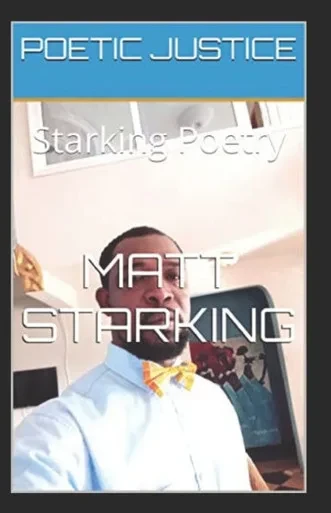 Poetic Justice: Starking Poetry