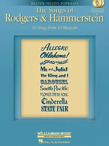 The Songs of Rodgers & Hammerstein: Belter/Mezzo-Soprano with CDs of Performances and Accompaniments Book/2-CD Pack