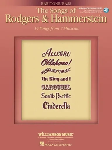 The Songs of Rodgers & Hammerstein Baritone/Bass with Online Audio of Performances and Accompaniment