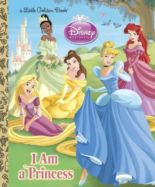 I Am A Princess (Disney Princess) (Little Golden Book)
