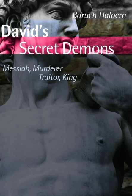 David'S Secret Demons: Messiah, Murderer, Traitor, King (Bible In Its World (Paperback))