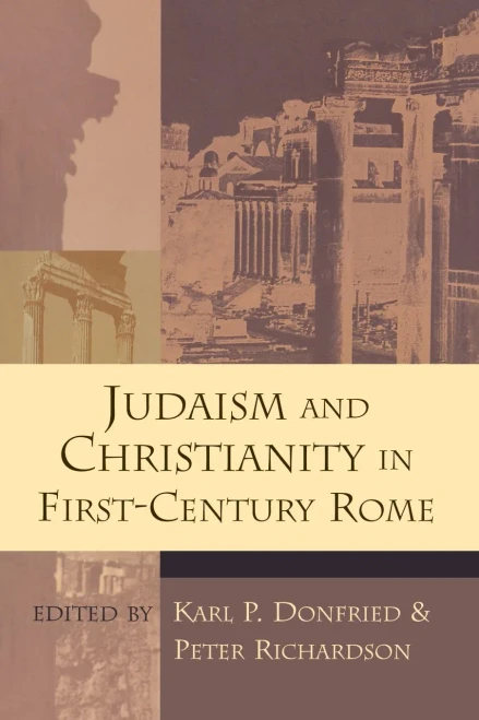 Judaism And Christianity In First-Century Rome