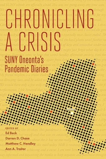 Chronicling a Crisis: Suny Oneonta's Pandemic Diaries