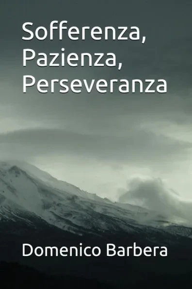 Sofferenza, Pazienza, Perseveranza