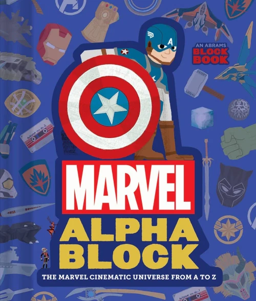 Marvel Alphablock (An Abrams Block Book): The Marvel Cinematic Universe From A To Z